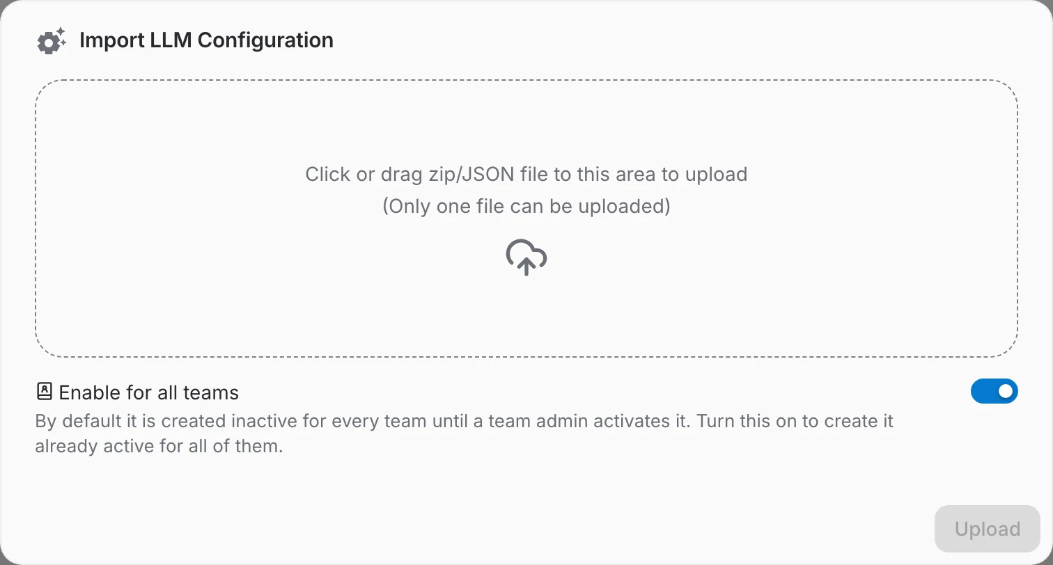 The Import LLM Configuration dialog, with its Enable for all teams switch